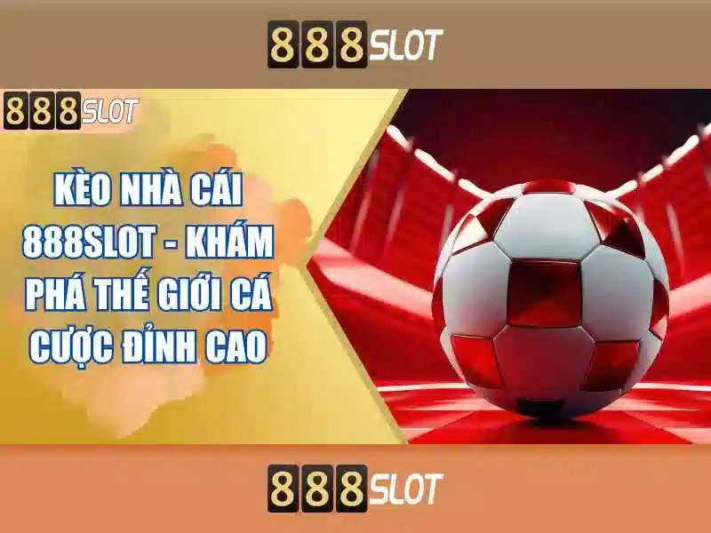 888SLOT – Ưu Điểm Của 888slot Login APK