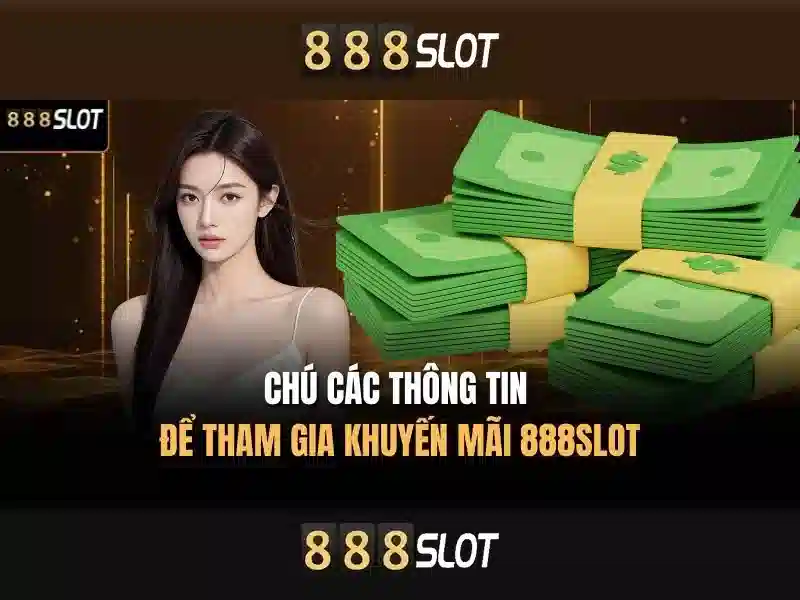 mã nhận thưởng 888slot